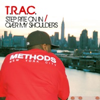 Step Rite on in B/W over My Shoulders - Single - T.R.A.C.
