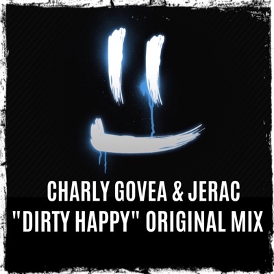 Dirty Happy (feat. Charly Govea) - Single