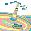 Oh, The Places You'll Go! (Unabridged) - Dr. Seuss