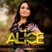 É Só Tocar em Jesus — Alice Alcântara