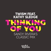 Thinking of You (feat. Kathy Sledge) [Sandy Rivera's Classic Mix] artwork