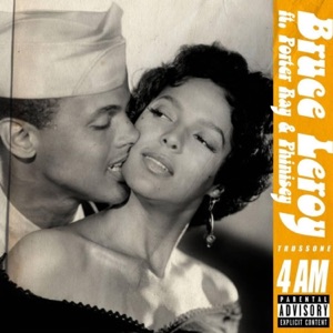 4 AM (feat. Porter Ray & Phinisey) - Single