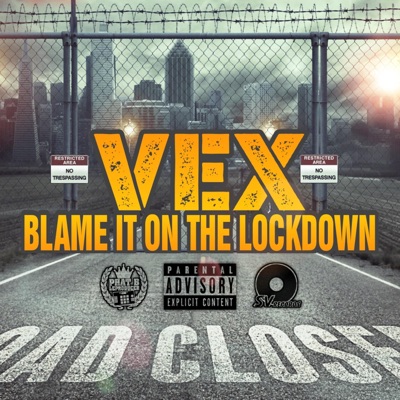 Blame it on the Lockdown