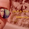 Kalia & Yoni Yo - Million boy (feat. Yoni YO) - Single