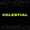 Celestial - Its ur boy manvik lyrics