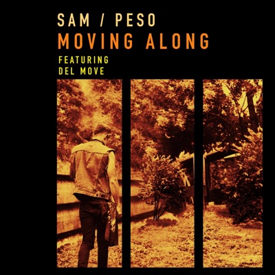 Moving Along (feat. Del Move) - Single