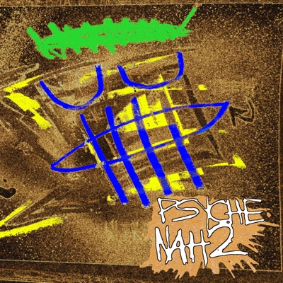 Psyche Nah 2 - EP