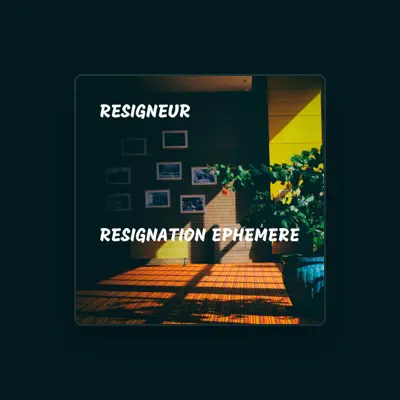 Listen to Resigneur, watch music videos, read bio, see tour dates & more!