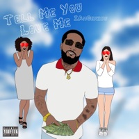 Tell Me You Love Me - IAmGenius