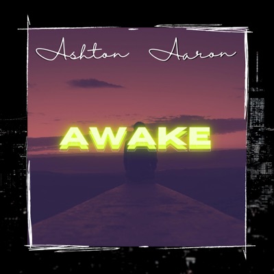 Awake (feat. Aaron) - Single