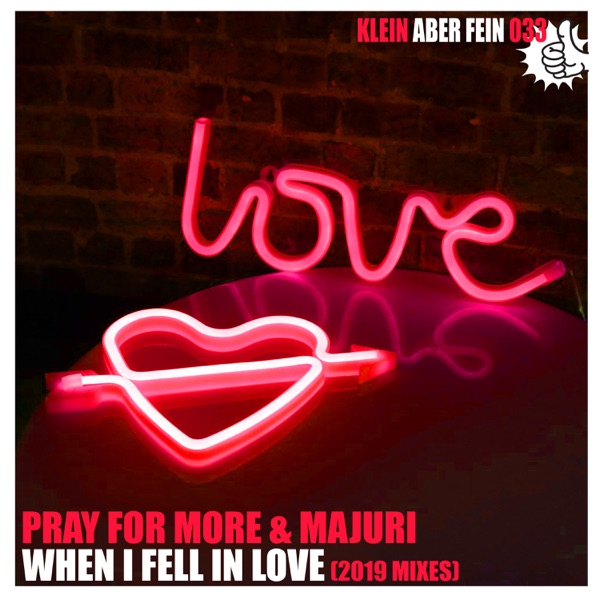 When I Fell in Love (2019 Mixes) - Single