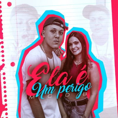 Ela É um Perigo - Single