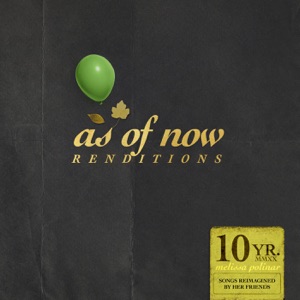 As of Now (Renditions) [10-Year Anniversary] - EP