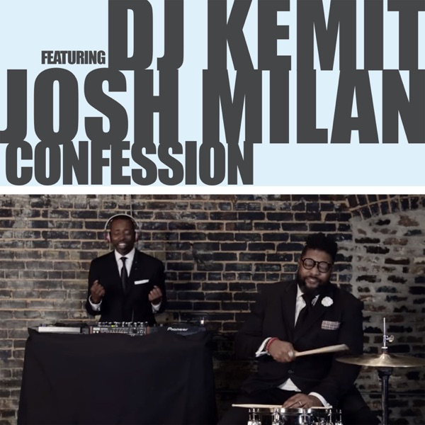 Confession (feat. Josh Milan) - Single