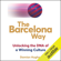 Damian Hughes - The Barcelona Way: Unlocking the DNA of a Winning Culture (Unabridged)