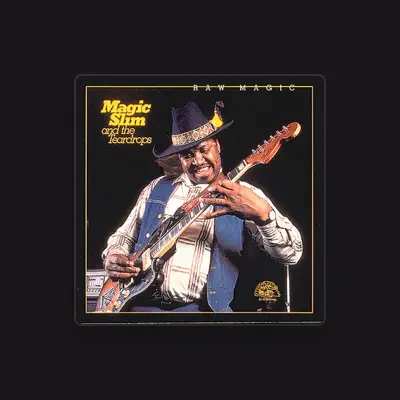 Listen to Magic Slim, watch music videos, read bio, see tour dates & more!