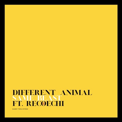 Different Animal Same Beast (feat. Recoechi) - Single