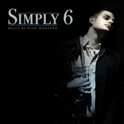 Ryan Montano - Simply 6