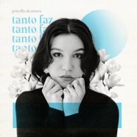 Tanto Faz (Ao Vivo) - Single - Priscilla Alcantara