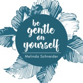 Be Gentle On Yourself - EP artwork