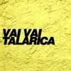 Vai Vai Talarica (feat. MC Bob Anne) - Single