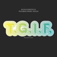 T.G.I.F. (Thank God It's Funky) - EP - Ruckus Roboticus