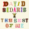 The Best of Me - David Sedaris