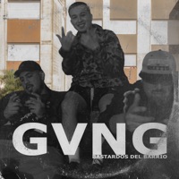 Gvng - Single - Bastardos Del Barrio