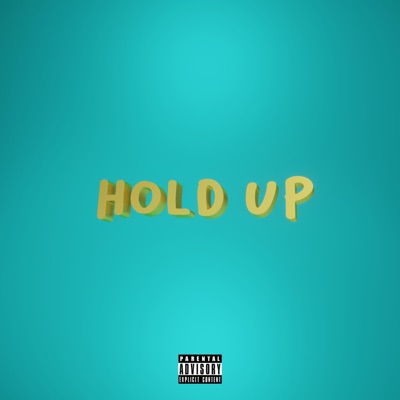 Hold Up (feat. Markdadropout) - Single