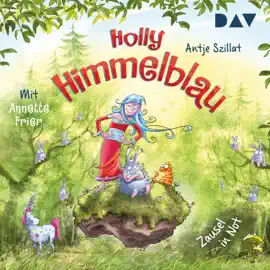Zausel in Not: Holly Himmelblau 2