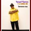 Israel Torres y La Caribeña orq - Sienteme mas