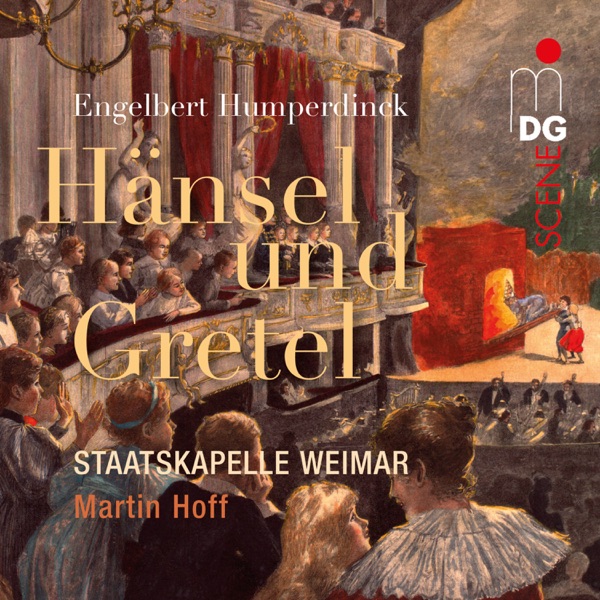 Humperdinck: Hänsel und Gretel