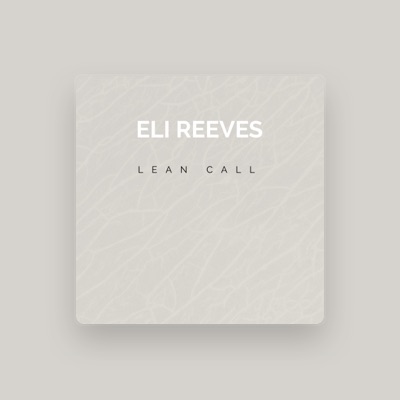 Listen to Eli Reeves, watch music videos, read bio, see tour dates & more!