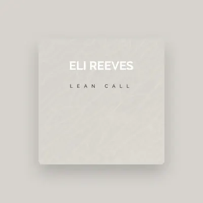 Listen to Eli Reeves, watch music videos, read bio, see tour dates & more!