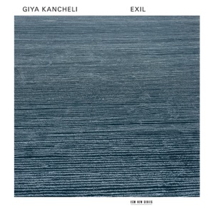 Kancheli: Exil