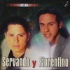 Servando y Florentino - Dímelo
