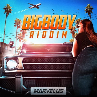 Big Body Riddim