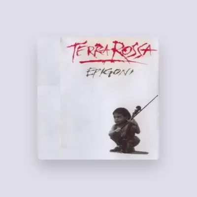 Listen to Terra Rossa, watch music videos, read bio, see tour dates & more!