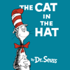 The Cat in the Hat (Unabridged) - Dr. Seuss