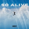 So Alive