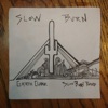Slow Burn - Single