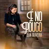 E No Pouco