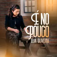 É no Pouco — Eliã Oliveira