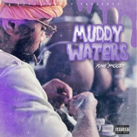 Muddy Waters - Yung Smoody