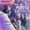 Muddy Waters - Yung Smoody lyrics