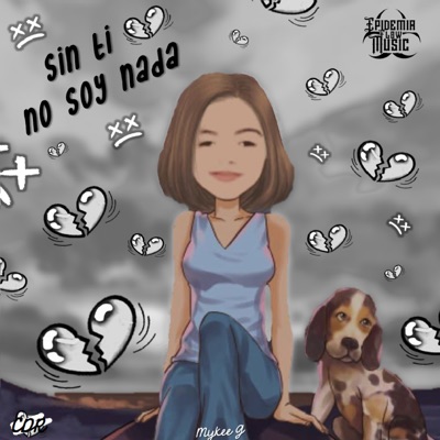 Sin Ti No Soy Nada - Single