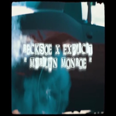 Marilyn Monroe (feat. Recksoe) - Single
