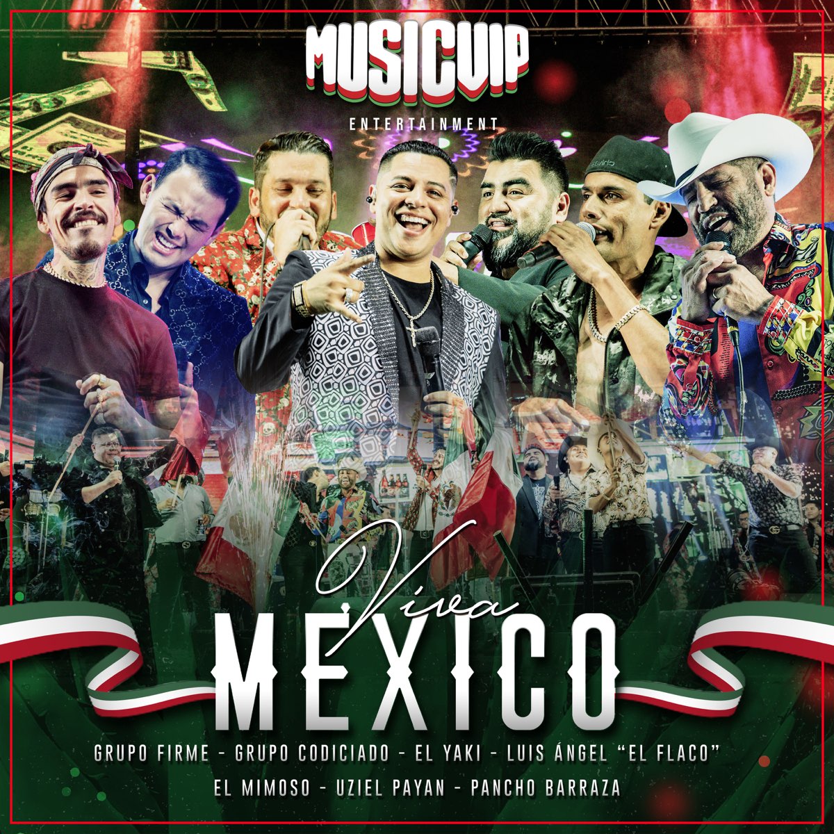 Viva México (En Vivo)” álbum de Grupo Firme, Luis Angel "El Flaco" & El