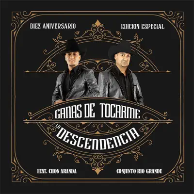 Ganas de Tocarme - Single - La Descendencia de Rio Grande