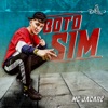 Bôto Sim - Single